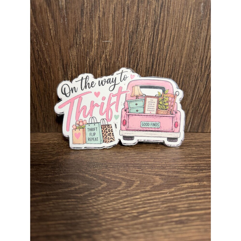 On the Way to Thrift Sticker | Thrift Flip Repeat
